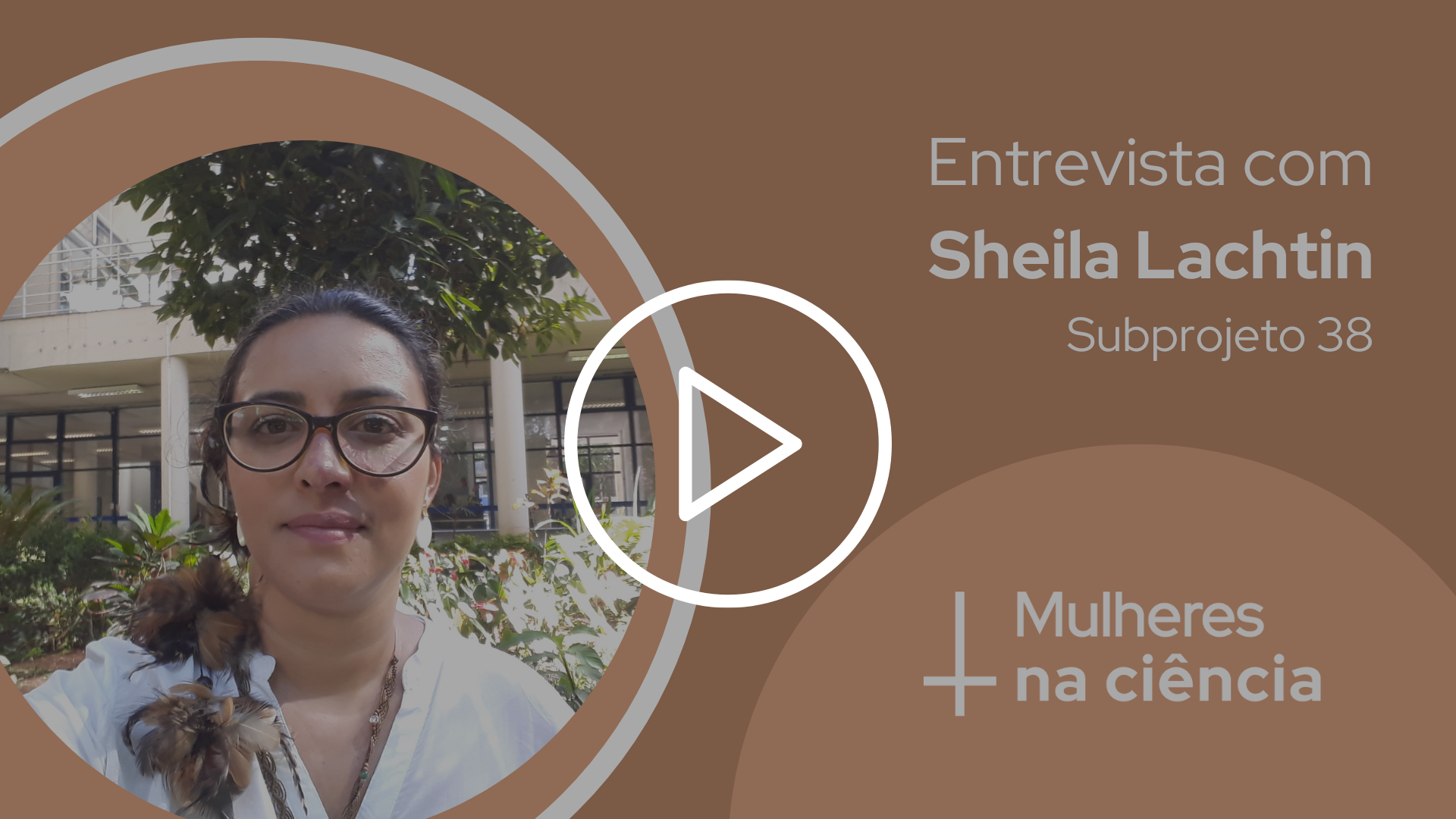 Entrevista com Sheila Lachtim